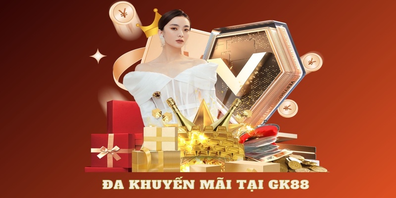 Đa khuyến mãi tại GK88